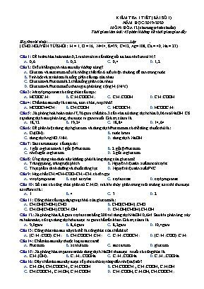 Đề kiểm tra 1 tiết số 1 môn Hóa học Lớp 12 (Chương trinh chuân) - Năm học 2019-2020